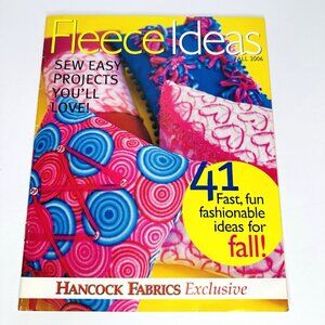 Fleece Ideas Magazine Fall 2006 41 Ideas Sew Easy Fabric Clothes Adults Kids